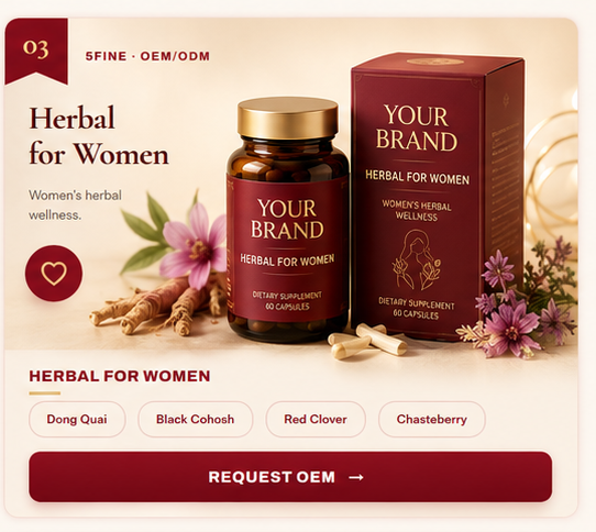 OEM Herbal for Women — 5FINE private label OEM/ODM