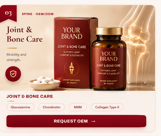 OEM Joint & Bone Care — 5FINE private label OEM/ODM